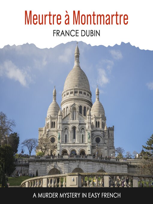 Title details for Meurtre à Montmartre by France Dubin - Wait list